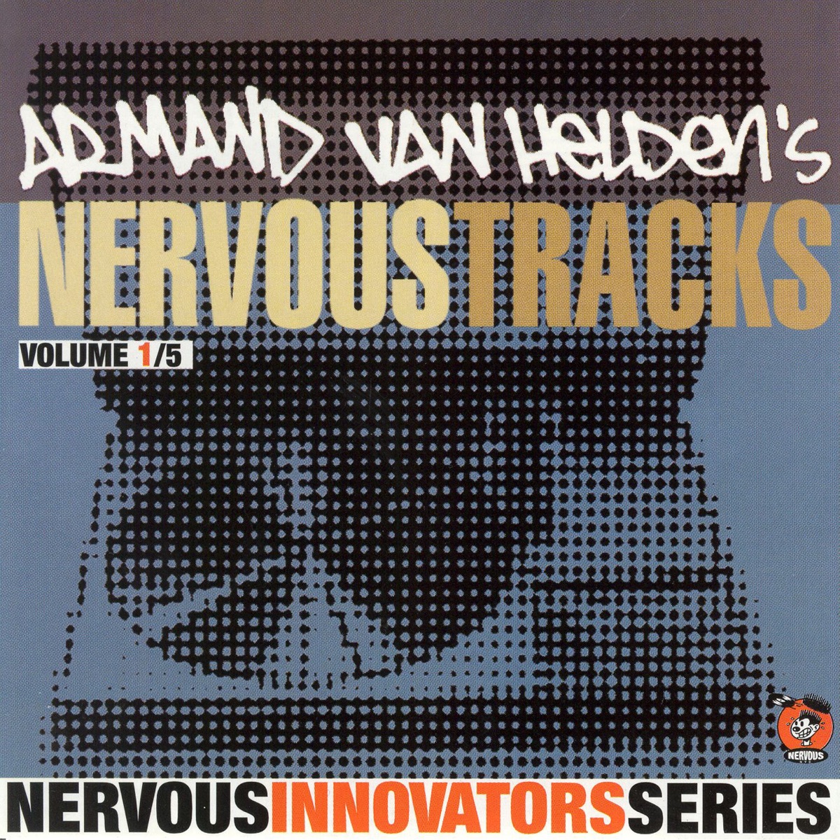 Armand Van Helden's Nervous Tracks by Armand Van Helden album cover