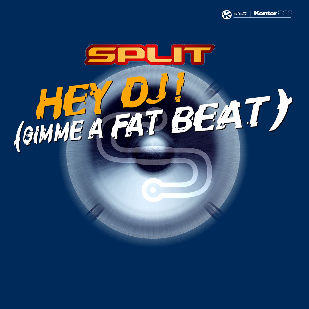 Hey DJ! (Gimme A Fat Beat) by Split album cover