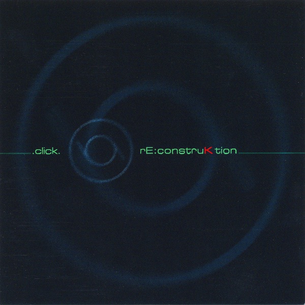 rE:construKtion by Click album cover