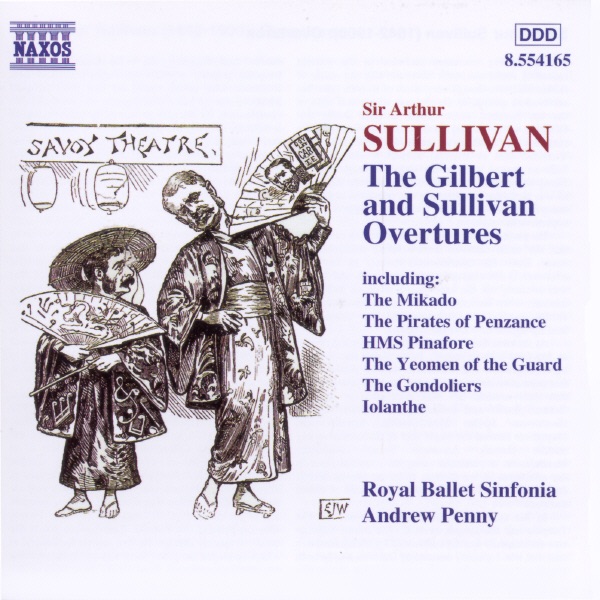 Sullivan: The Gilbert And Sullivan Overtures by Alaster Bentley, Andrew Penny, Royal Ballet Sinfonia & Sir Arthur Sullivan album cover