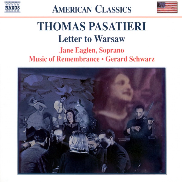 Pasatieri: Letter To Warsaw by Gerard Schwarz, Jane Eaglen, Mina Miller & Music of Remembrance album cover