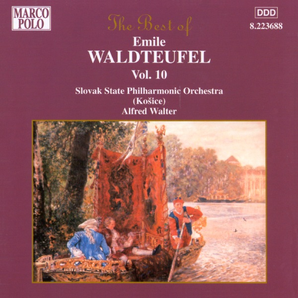 Waldteufel: The Best of Emile Waldteufel, Vol. 10 by Alfred Walter & Slovak State Philharmonic Orchestra album cover