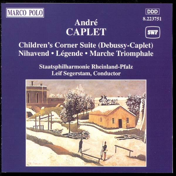 André Caplet: Children's Corner Suite by Leif Segerstam & Rheinland-Pfalz State Philharmonic Orchestra album cover