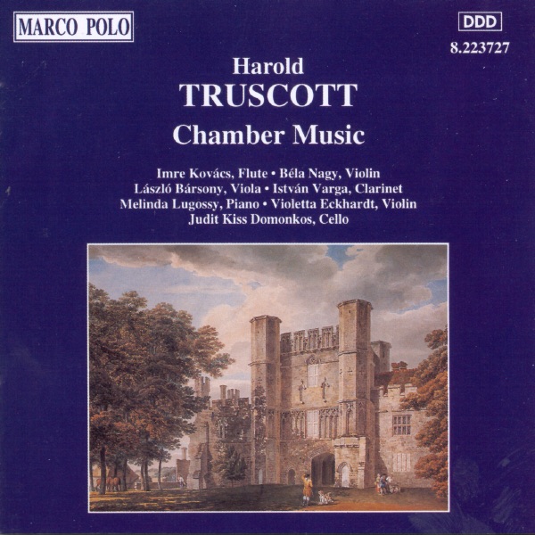 Truscott: Chamber Music by Bela Nagy, Imre Kovacs & Laszlo Barsony album cover