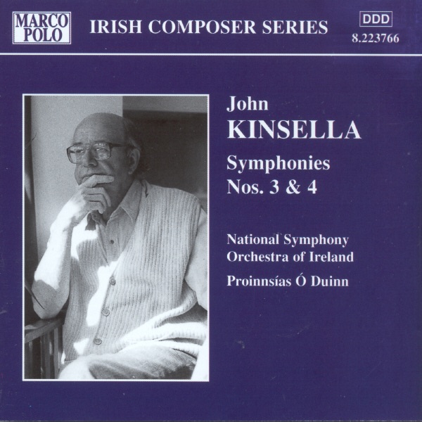John Kinsella: Symphonies Nos. 3 & 4 (Irish Composer Series) by Proinnsías Ó Duinn & RTÉ National Symphony Orchestra album cover