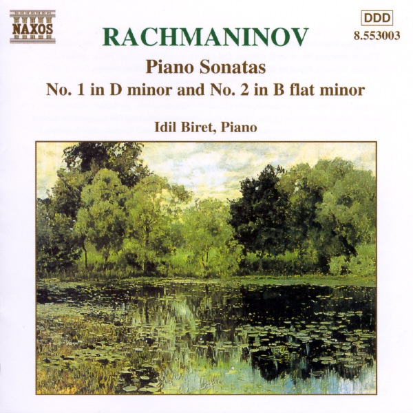 Rachmaninoff: Piano Sonatas Nos. 1 and 2 by İdil Biret album cover