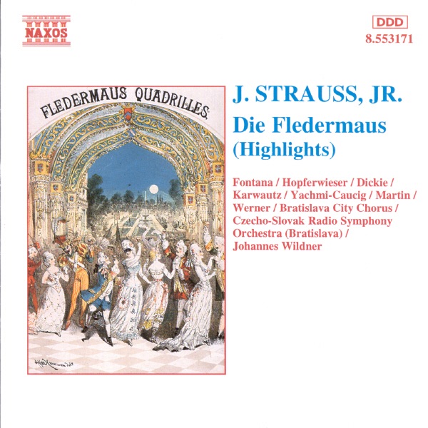 J. Strauss II: Die Fledermaus (Highlights) by Bratislava City Chorus, Slovak Radio Symphony Orchestra & Johannes Wildner album cover
