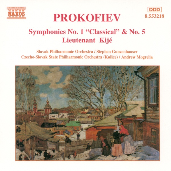 Prokofiev: Symphonies Nos. 1 & 5; Lieutenant Kije by Andrew Mogrelia, Slovak Philharmonic Orchestra, Slovak State Philharmonic Orchestra (Kosice) & Stephen Gunzenhauser album cover