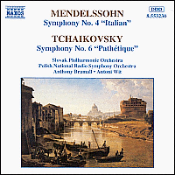 Mendelssohn: Symphony No. 4 "Italian"; Tchaikovsky: Symphony No. 6 "Pathetique" by Slovak Philharmonic Orchestra, Polish National Radio Symphony Orchestra, Anthony Bramall & Antoni Wit album cover