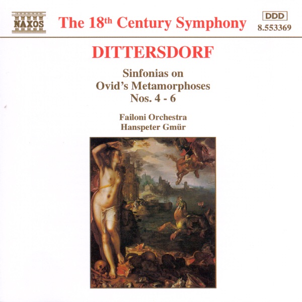 Dittersdorf : Sinfonias on Ovid's Metamorphoses, Nos. 4 - 6 by Failoni Orchestra & Hanspeter Gmür album cover