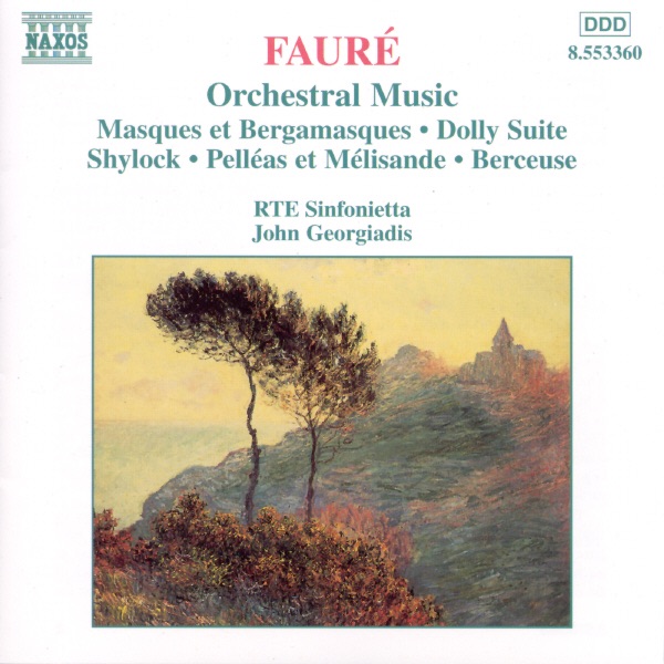 Fauré: Dolly Suite & Orchestral Music by John Georgiadis & RTÉ Sinfonietta album cover