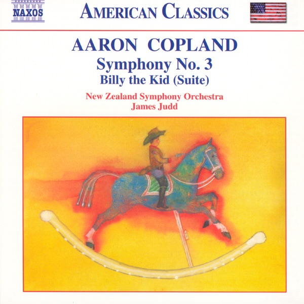 Copland: Symphony No. 3; Billy the Kid by New Zealand Symphony Orchestra & James Judd album cover
