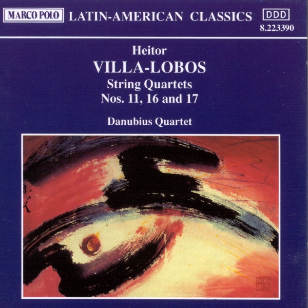 Villa-Lobos: String Quartets Nos. 11, 16 & 17 by Danubius Quartet album cover