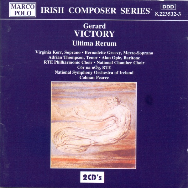 Victory: Ultima Rerum by Adrian Thompson, Alan Opie, Bernadette Greevy, RTÉ National Symphony Orchestra & Virginia Kerr album cover