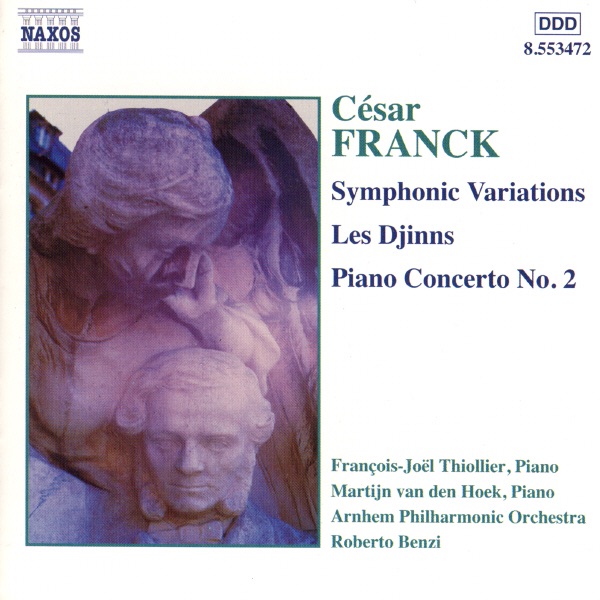 Franck: Symphonic Variations; Piano Concerto No. 2 by Francois-Joël Thiollier, Martijn Van Den Hoek, Arnhem Philharmonic Orchestra & Roberto Benzi album cover