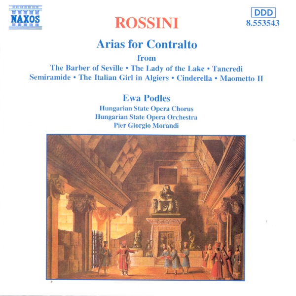 Rossini: Arias For Contralto by Ewa Podleś, Hungarian State Opera Chorus, Hungarian State Opera Orchestra & Pier Giorgio Morandi album cover