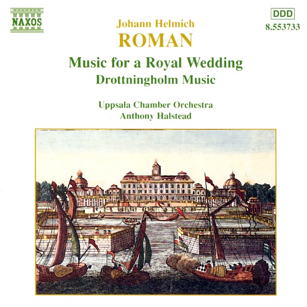 Roman: Music for a Royal Wedding by Anthony Halstead & Uppsala Chamber Orchestra album cover