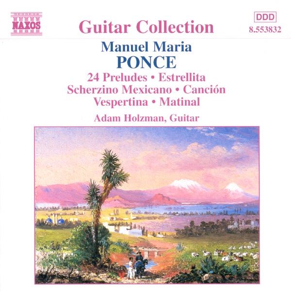 Ponce: 24 Preludes - Estrellita - Cancion by Adam Holzman album cover