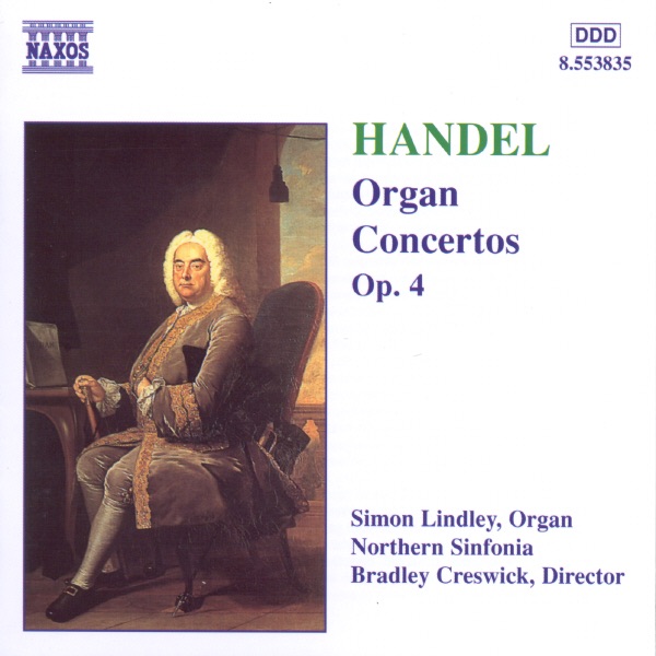 Handel: Organ Concertos, Op. 4, No. 1-6 by Bradley Creswick, Northern Sinfonia & Simon Lindley album cover