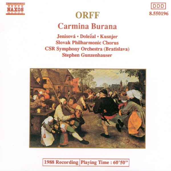 Orff: Carmina Burana by CSR Symphony Orchestra, Slovak Philharmonic Chorus & Stephen Gunzenhauser album cover