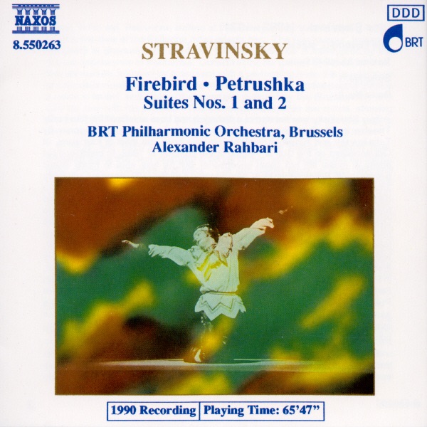 Stravinsky: The Firebird Suite, Petrushka, Suites 1 & 2 by Alexander Rahbari & Belgian Radio and Television Philharmonic Orchestra album cover