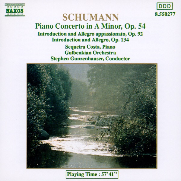 Schumann: Piano Concerto in A Minor and Concert Pieces by Gulbenkian Orchestra, Sequeira Costa & Stephen Gunzenhauser album cover