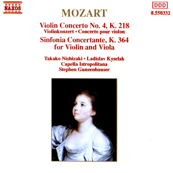 Mozart: Violin Concerto No. 4, Sinfonia Concertante by Capella Istropolitana, Ladislav Kyselak, Stephen Gunzenhauser & Takako Nishizaki album cover