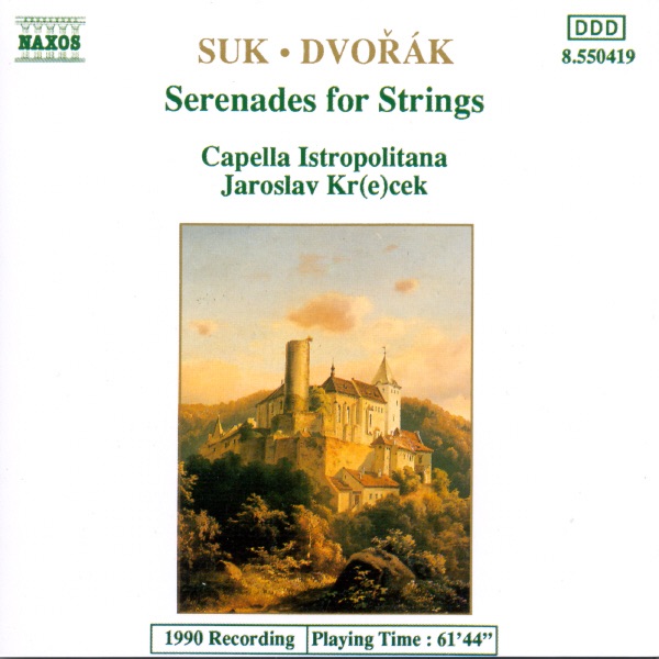 Suk - Dvorak: Serenades for Strings by Capella Istropolitana album cover