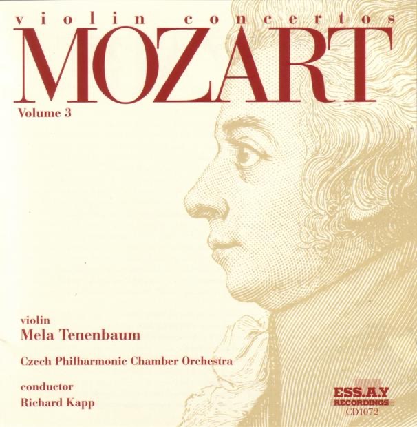 Mozart: Violin Concertos, Vol. 3 by Mela Tenenbaum, Czech Philharmonic Chamber Orchestra & Richard Kapp album cover