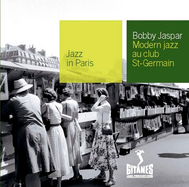 Jazz In Paris, Vol. 27: Modern Jazz au Club St-Germain by Bobby Jaspar album cover