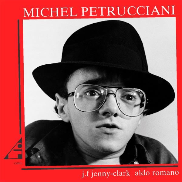 Michel Petrucciani by Aldo Romano, Jean-François Jenny-Clark & Michel Petrucciani album cover