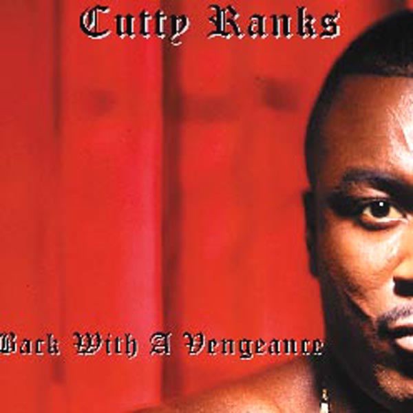 Back With a Vengeance by Cutty Ranks album cover