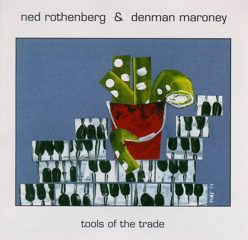 Tools of the Trade by Denman Maroney & Ned Rothenberg album cover
