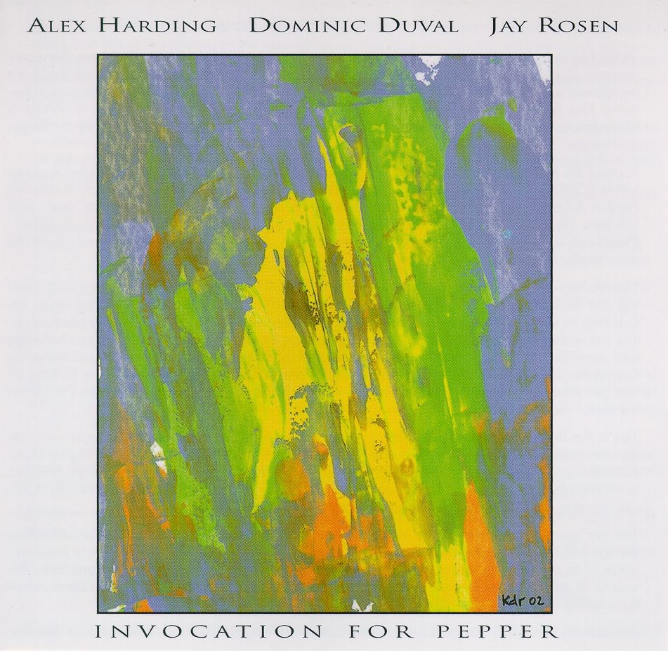 Invocation for Pepper by Alex Harding, Dominic Duval & Jay Rosen album cover