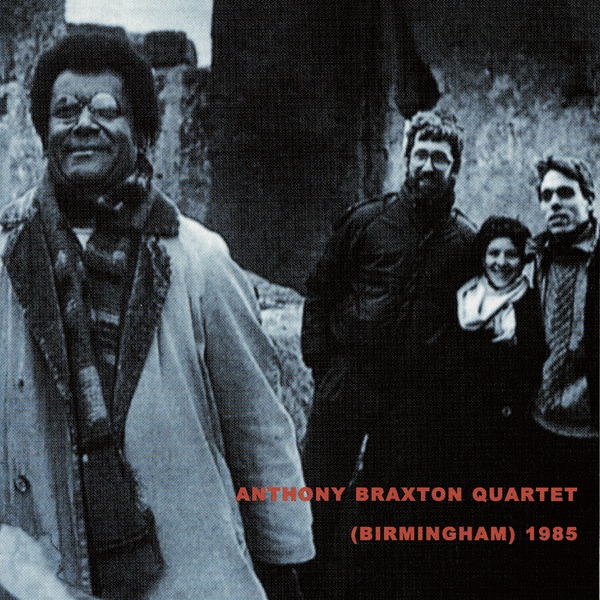 Quartet (Birmingham) 1985 by Anthony Braxton Quartet album cover