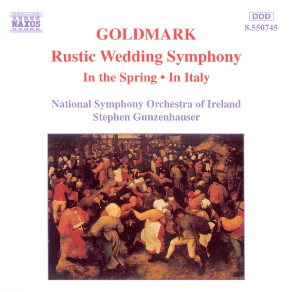 Goldmark: Rustic Wedding Symphony by RTÉ National Symphony Orchestra & Stephen Gunzenhauser album cover