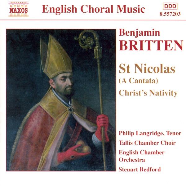 Britten: St. Nicolas by English Chamber Orchestra, Steuart Bedford & Tallis Chamber Choir album cover