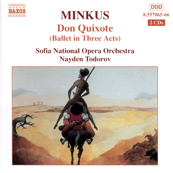 Minkus: Don Quixote - Ballet in Three Acts by Nayden Todorov & Sofia National Opera Orchestra album cover
