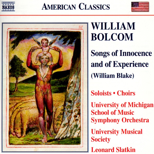Songs Of Innocence And Of Experience by Leonard Slatkin, University Musical Society & University of Michigan Symphony Orchestra album cover