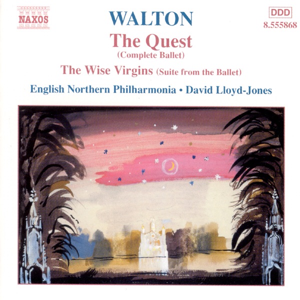 Walton: The Quest - The Wise Virgins (Suite from the Ballet) by David Lloyd-Jones & English Northern Philharmonia album cover