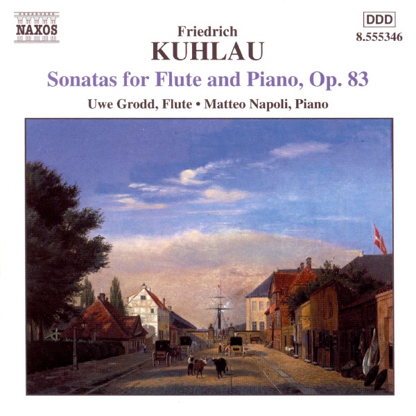 Kuhlau: Sonatas For Flute And Piano, Op. 83 by Matteo Napoli & Uwe Grodd album cover