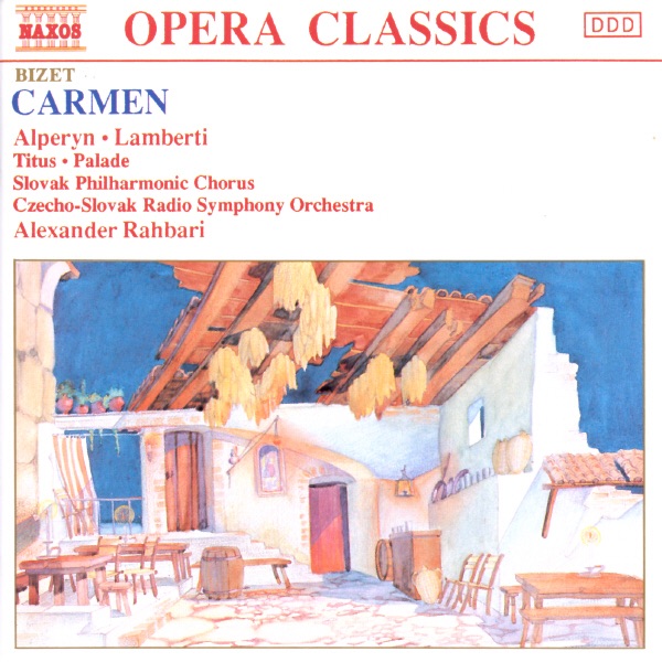Bizet: Carmen by Alan Titus, Alexander Rahbari, Bratislava Children's Choir, Czecho-Slovak Radio Symphony Orchestra, Giorgio Lamberti, Graciela Alperyn & Slovak Philharmonic Chorus album cover