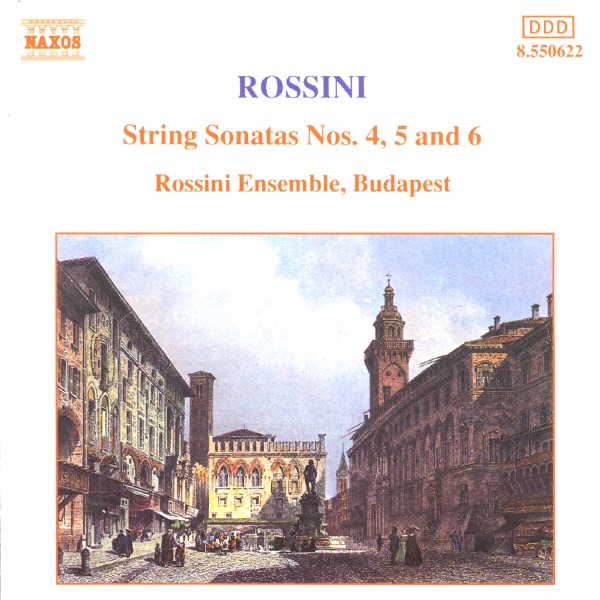 Rossini: String Sonatas Nos. 4, 5 and 6 by Andras Kiss & Budapest Rossini Ensemble album cover