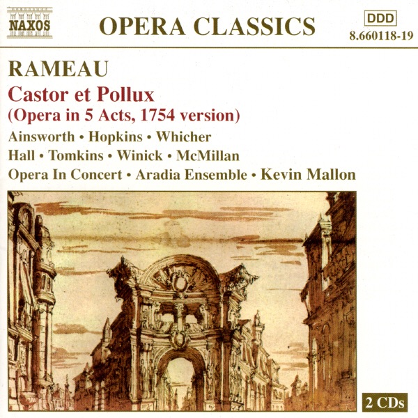 Rameau: Castor Et Pollux (1754 Version) by Aradia Ensemble, Julie Wedman & Kevin Mallon album cover