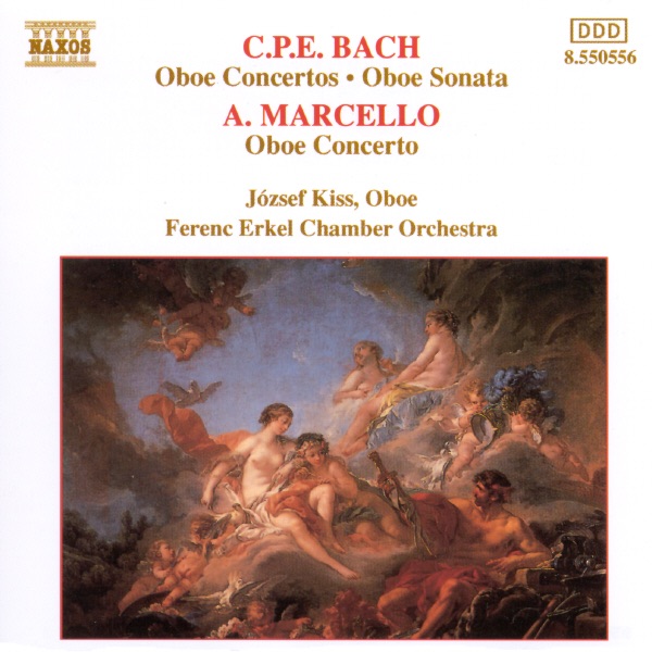C. P. E. Bach - A.Marcello: Oboe Concertos by Ferenc Erkel Chamber Orchestra & József Kiss album cover