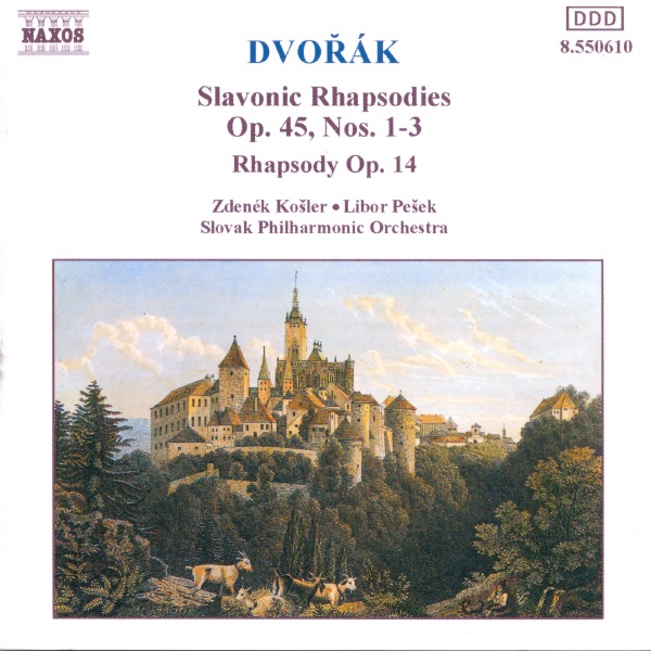 Dvořák: Slavonic Rhapsodies by Libor Pešek, Slovak Philharmonic Orchestra & Zdenek Kosler album cover