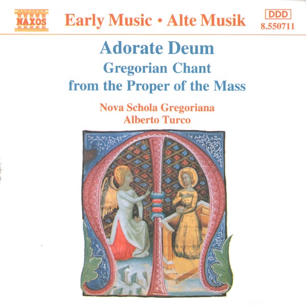 Adorate Deum: Gregorian Chant from the Proper of the Mass by Alberto Turco & Nova Schola Gregoriana album cover
