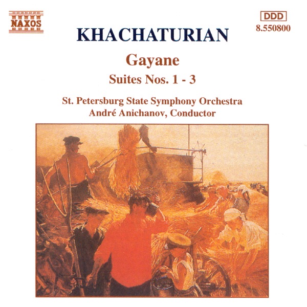 Khachaturian: Gayane Suites Nos. 1 - 3 by André Anichanov & St. Petersburg State Symphony Orchestra album cover