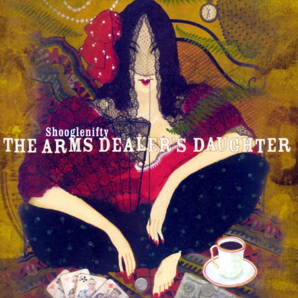 The Arms Dealer's Daughter by Shooglenifty album cover