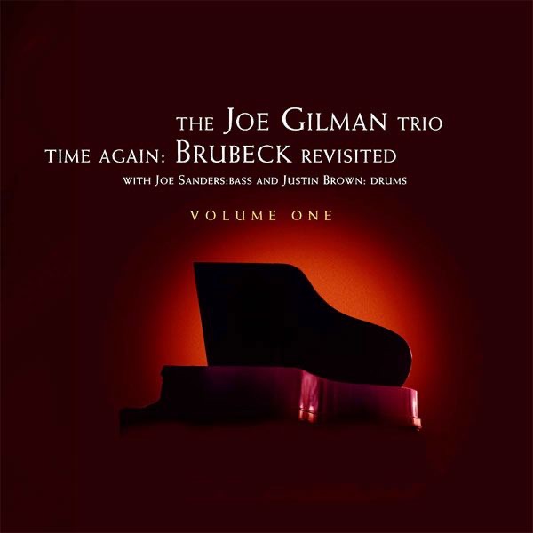 Time Again: Brubeck Revisited, Vol. 1 by Joe Gilman album cover